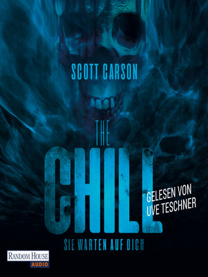 cover image of The Chill--Sie warten auf dich